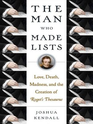 Cover of the book The Man Who Made Lists by Joshua Piven