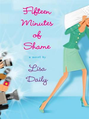 Cover of the book Fifteen Minutes of Shame by Victoria Abbott