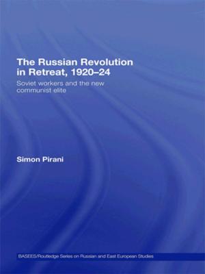 Cover of the book The Russian Revolution in Retreat, 1920-24 by Arlene Allan