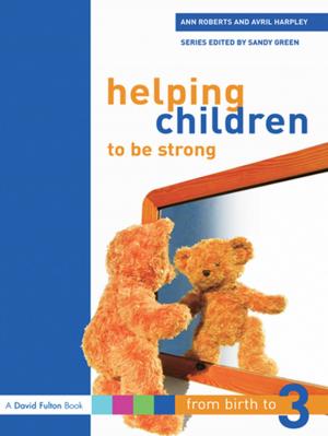 Cover of the book Helping Children to be Strong by Christian Castellanet, Carl F. Jordan