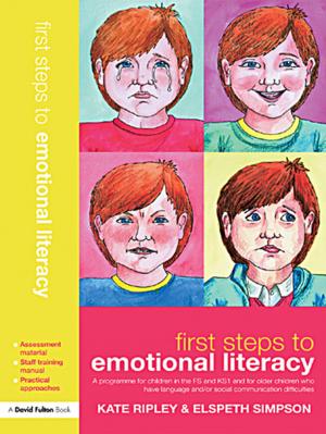 Cover of the book First Steps to Emotional Literacy by Jacqueline Vincent-Priya