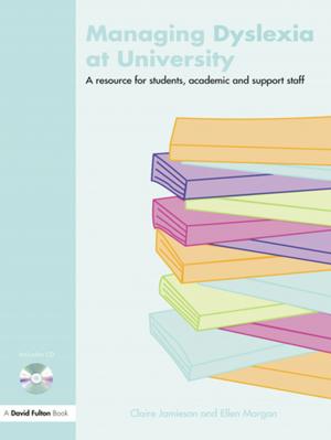 Book cover of Managing Dyslexia at University