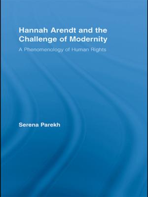 Cover of the book Hannah Arendt and the Challenge of Modernity by Damon Kiely