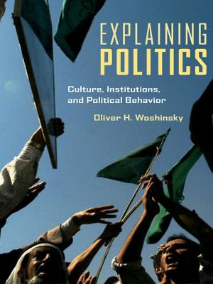 Cover of the book Explaining Politics by Roxanne Connelly, Vernon Gayle