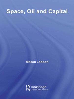 Cover of the book Space, Oil and Capital by Joe Spencer-Bennett