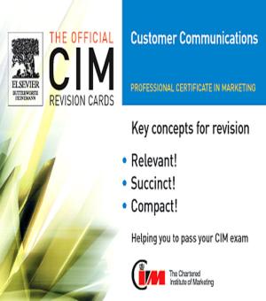 Cover of the book CIM Revision Cards: Customer Communications in Marketing 05/06 by 