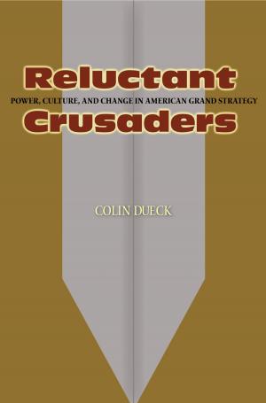 Cover of the book Reluctant Crusaders by Michael Laver, Ernest Sergenti
