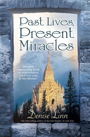 bigCover of the book Past Lives, Present Miracles by 