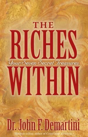 Cover of the book The Riches Within by James F. Twyman