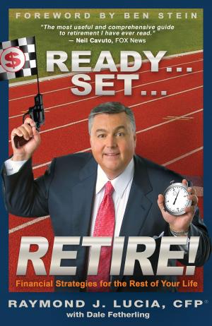 Cover of the book Ready#Set#Retire! by Robert Holden, Ph.D.