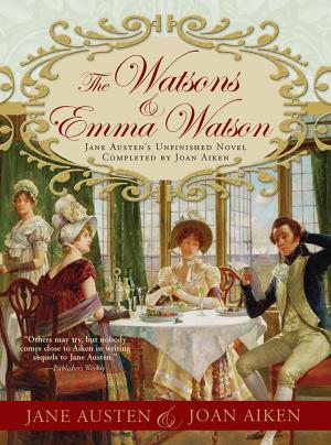 Cover of the book The Watsons and Emma Watson by Jill Mansell