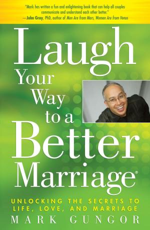 Cover of the book Laugh Your Way to a Better Marriage by Sylvia Browne