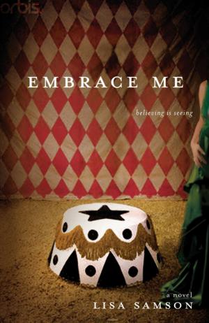 Cover of the book Embrace Me by Gordon Dalbey