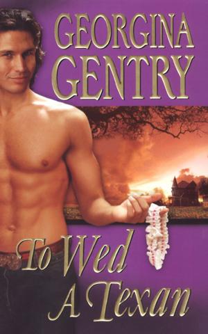 Cover of the book To Wed A Texan by Nancy Bush