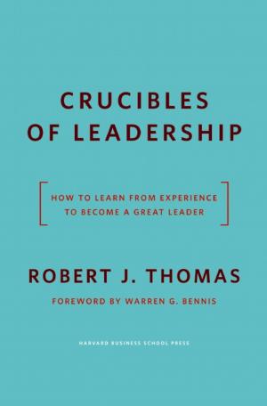 Cover of the book Crucibles of Leadership by Jeff Weiss