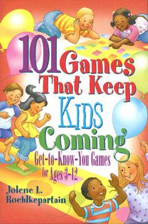 bigCover of the book 101 Games That Keep Kids Coming by 