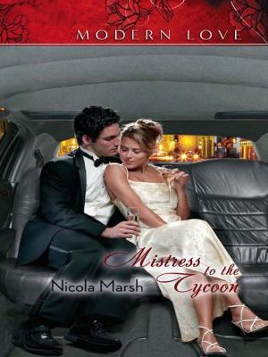 Cover of the book Mistress to the Tycoon by Fiona McArthur, Janice Lynn