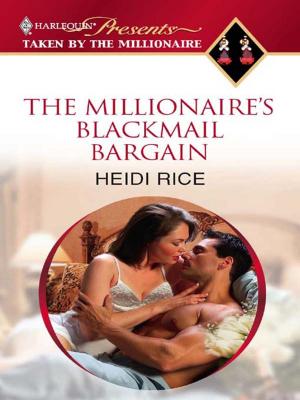 Cover of the book The Millionaire's Blackmail Bargain by Maha Erwin