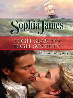 Cover of the book High Seas to High Society by Joanna Neil