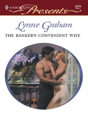 Cover of the book The Banker's Convenient Wife by Melanie Milburne
