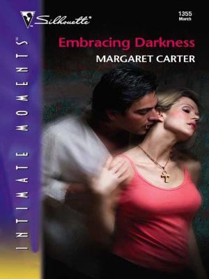 Cover of the book Embracing Darkness by Amanda Renee