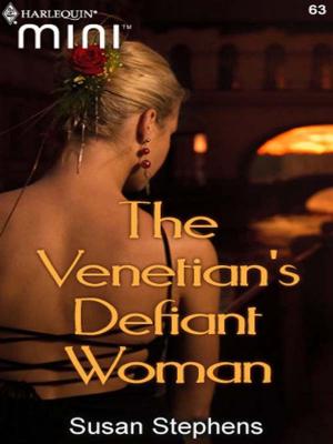 Book cover of The Venetian's Defiant Woman