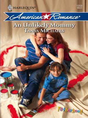Cover of the book An Unlikely Mommy by Tina Radcliffe