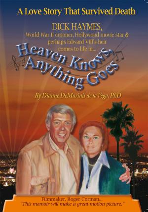 Book cover of Heaven Knows, Anything Goes