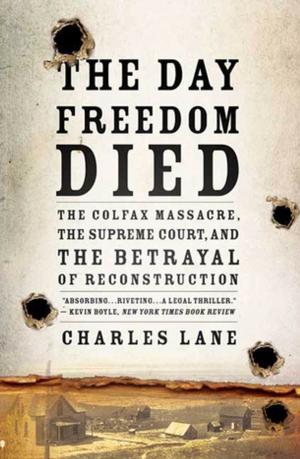 bigCover of the book The Day Freedom Died by 