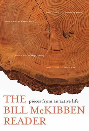 Cover of the book The Bill McKibben Reader by Tristan Coopersmith, Todd Johnson