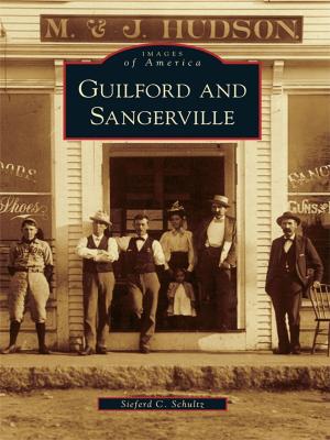 Cover of the book Guilford and Sangerville by Donald S. Davis