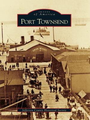 Cover of the book Port Townsend by Debbie Sargent Sullivan, Erica Jill Dumont