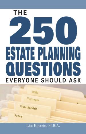 Cover of the book The 250 Estate Planning Questions Everyone Should Ask by Adams Media