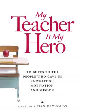 Cover of the book My Teacher is My Hero by Columbia-Capstone