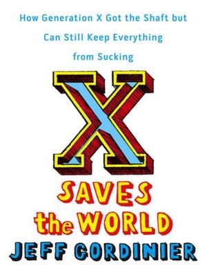 Cover of the book X Saves the World by Maggie Robinson