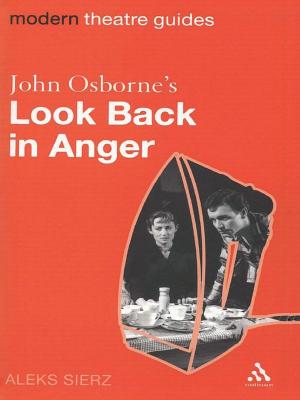 Cover of the book John Osborne's Look Back in Anger by If Machine Peter Worley