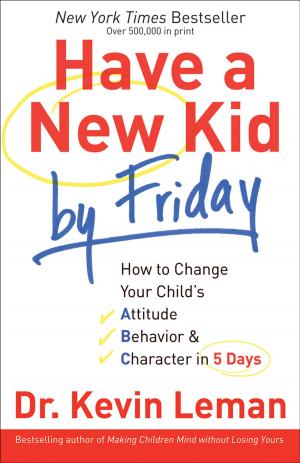 Cover of the book Have a New Kid by Friday by Charles E. Farhadian