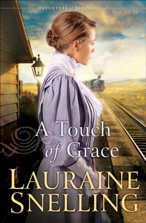 bigCover of the book Touch of Grace, A (Daughters of Blessing Book #3) by 