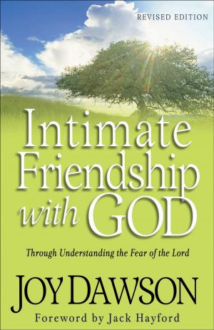 Cover of the book Intimate Friendship with God by Davis Bunn