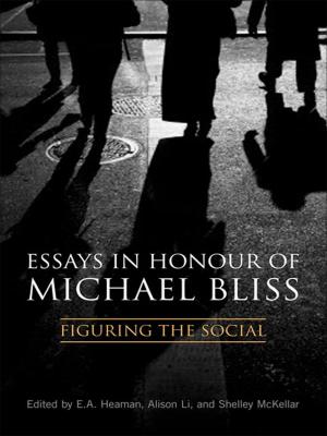 Cover of the book Essays in Honour of Michael Bliss by James Waldram, D. Ann Herring, T. Kue Young