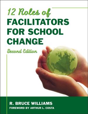 Book cover of Twelve Roles of Facilitators for School Change