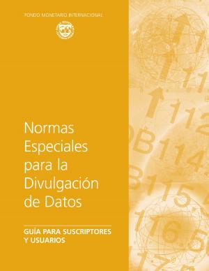 Cover of the book The Special Data Dissemination Standard: Guide for Subscribers and Users (EPub) by Dora Ms. Iakova, Luis Mr. Cubeddu, Gustavo Adler, Sebastian Sosa