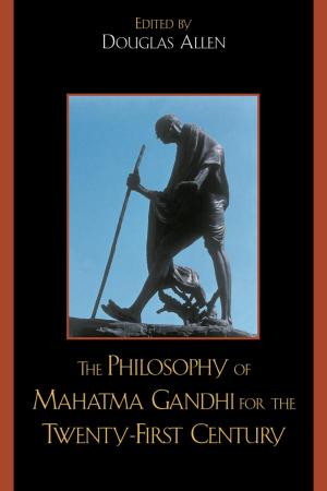Book cover of The Philosophy of Mahatma Gandhi for the Twenty-First Century