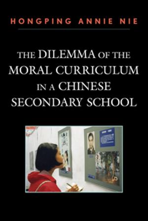 Cover of the book The Dilemma of the Moral Curriculum in a Chinese Secondary School by Jacob Yongseok Young