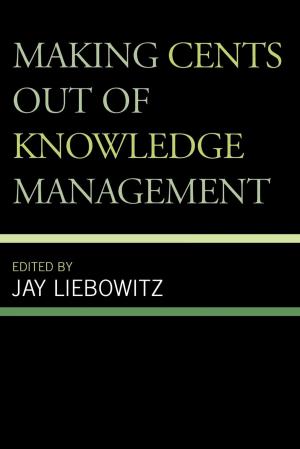 Cover of the book Making Cents Out of Knowledge Management by James Blasingame Jr., Kathleen Deakin, Laura A. Walsh