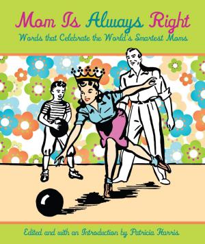 Cover of the book Mom Is Always Right by H.A. Dorfman