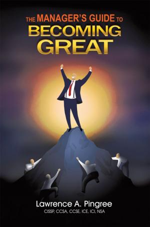 Cover of the book The Manager's Guide to Becoming Great by H Lena Jones