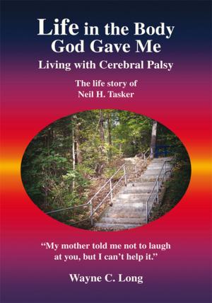 Book cover of Life in the Body God Gave Me