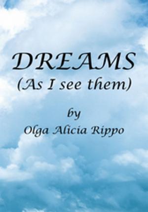Cover of the book Dreams (As I See Them) by Shirley Ann Gutierrez
