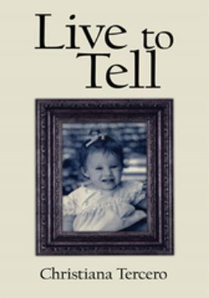 Cover of the book Live to Tell by Kenny Attaway